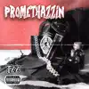 Thazz - Promethazzin